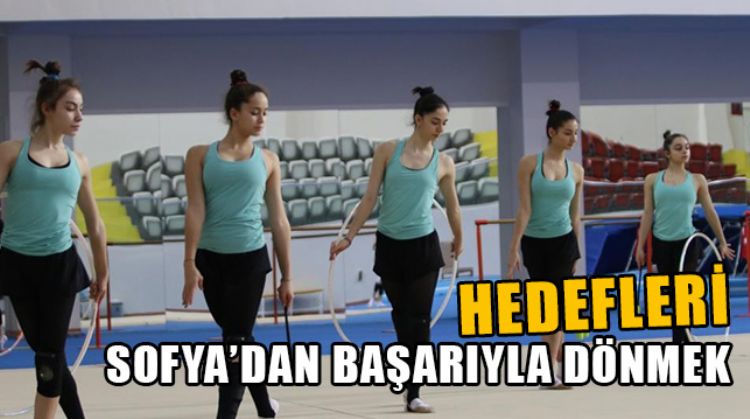 RİTMİK CİMNASTİK BÜYÜKLER MİLLİ TAKIMI, MERSİN’DE DÜNYA ŞAMPİYONASI’NA HAZIRLANIYOR