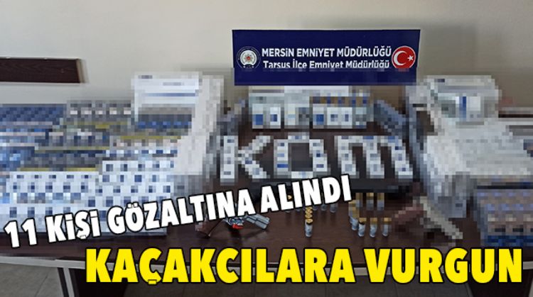 UYUŞTURUCU VE GÜMRÜK KAÇAKCILARINA OPERASYON