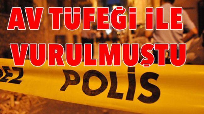 16 GÜN SONRA YAŞAM MÜCADELESİNİ KAYBETTİ