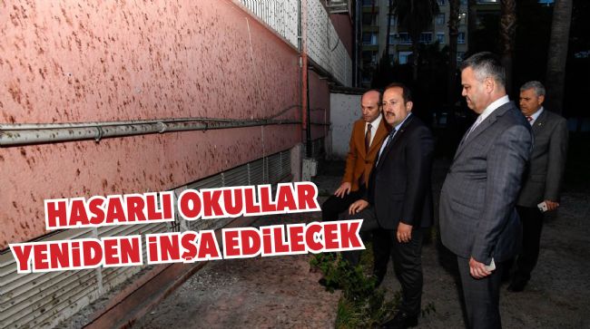 MERSİN'DE DEPREM HASARLARINDAN DOLAYI 76 OKUL BOŞALTILDI