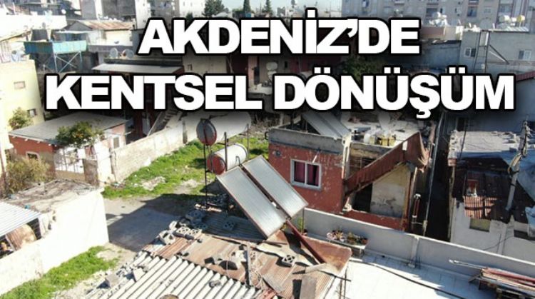 BARIŞ VE BAHÇE MAHALLELERİNDE KENTSEL DÖNÜŞÜM