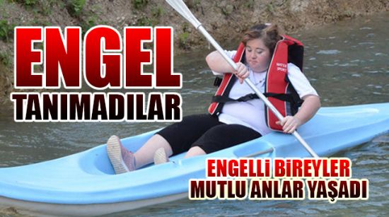 ENGELLİ BİREYLER MUTLU ANLAR YAŞADI