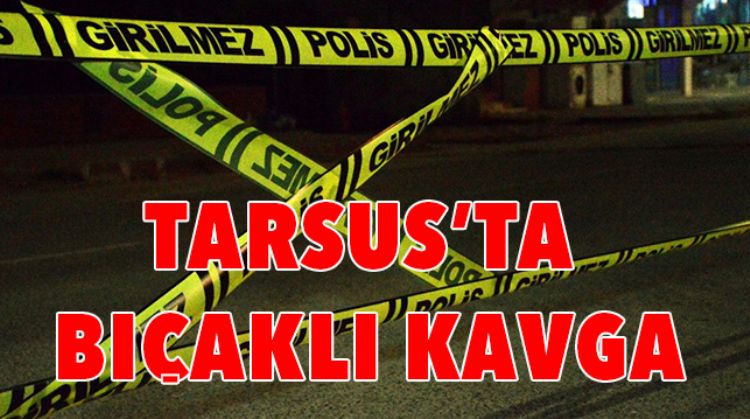 BIÇAKLI KAVGA’DA BİR KİŞİ HAYATINI KAYBETTİ
