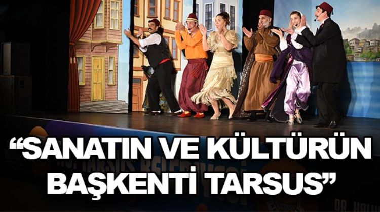 TARSUS’TA KAHKAHA DOLU GECELER