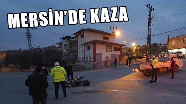 MERSİN’DE KAMYONETLE MOTOSİKLET ÇARPIŞTI