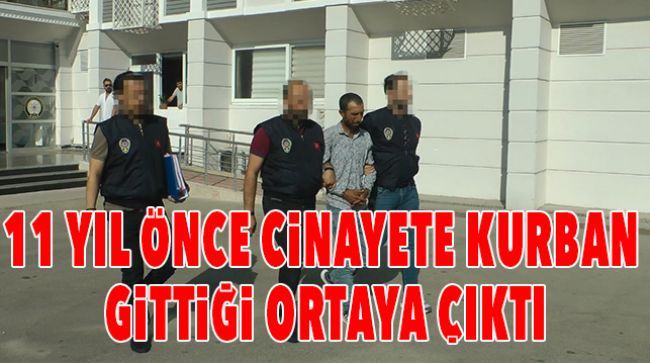 BEYİN KANAMASINDAN ÖLDÜĞÜ SANILAN KİŞİ CİNAYETE KURBAN GİTMİŞ
