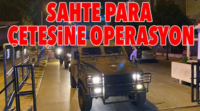 PİYASAYA 600 BİN TL SAHTE PARA SÜRMÜŞLER