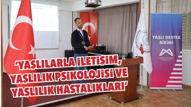 HUZUREVİ PERSONELİNE EĞİTİM