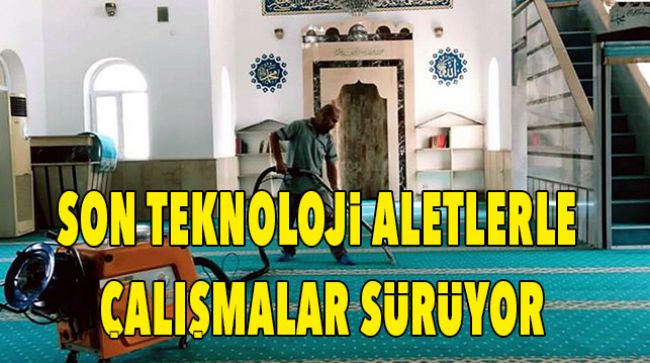 İBADETHANELER’DE TEMİZLİK ÇALIŞMALARI SÜRÜYOR