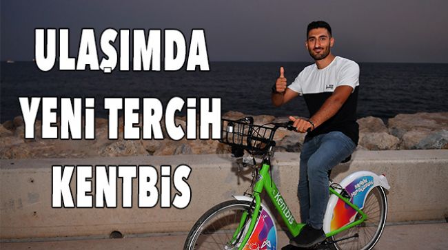 ULAŞIMIN YENİ İSMİ ARTIK KENTBİS