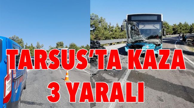 BELEDİYE OTOBÜSÜ İLE OTOMOBİL ÇARPIŞTI