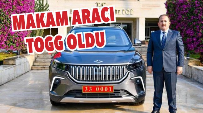 VALİ PEHLİVAN'IN MAKAM ARACI TOGG OLDU
