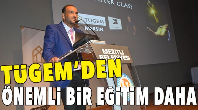 TÜGEM EĞİTİMLERİNE DEVAM EDİYOR