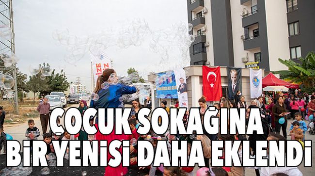 İKİNCİ ÇOCUK SOKAĞI AÇILDI