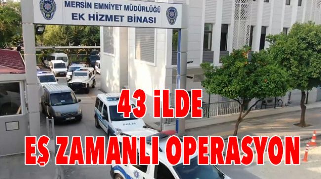 “DÜMEN” OPERASYONUNDA 15 ŞÜPHELİ GÖZALTINA ALINDI
