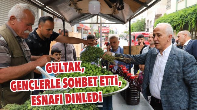 GÜLTAK, HALK BULUŞMALARINA DEVAM EDİYOR