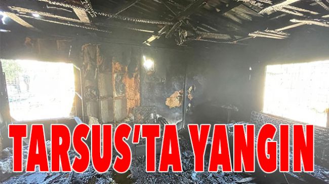 YANGIN ÇIKAN EV KULLANILAMAZ HALE GELDİ